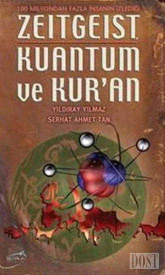 Zeitgeist Kuantum ve Kur’an